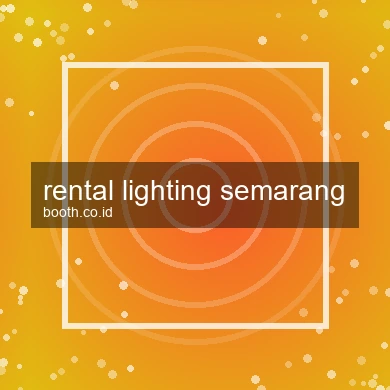 Rental Lighting Semarang