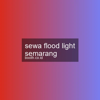 Sewa Flood Light Semarang
